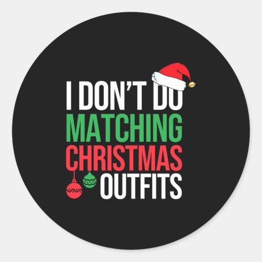 Family Christmas Pajamas I Dont Do Matching Christ ラウンドシール (正面)