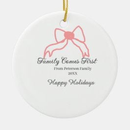 Family comes first red bow family name holidays セラミックオーナメント