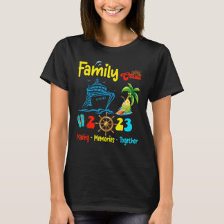 Family Cruise 2023 Making Memories Together Summer Tシャツ