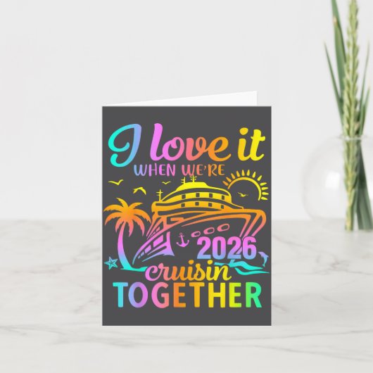 Family Cruise 2026 I Love It When We're Cruisin' T カード (正面)