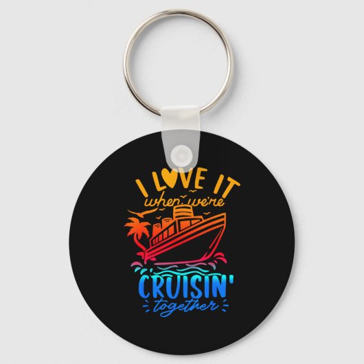 Family Cruise 2026 I Love It When We're Cruisin' T キーホルダー (正面)