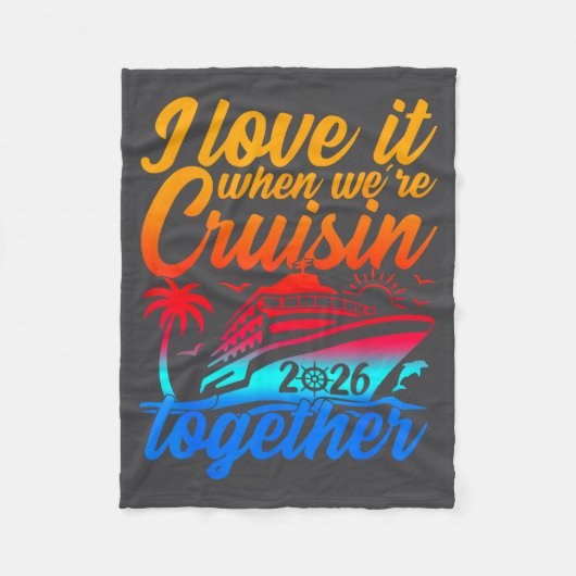 Family Cruise 2026 I Love It When We're Cruisin' T フリースブランケット (正面)