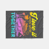 Family Cruise 2026 I Love It When We're Cruisin' T フリースブランケット (正面(横))