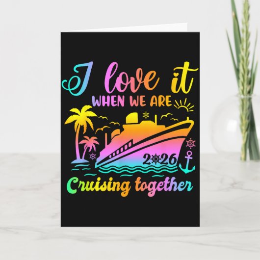 Family Cruise 2026 I Love It When Were Cruisin Tog カード (正面)
