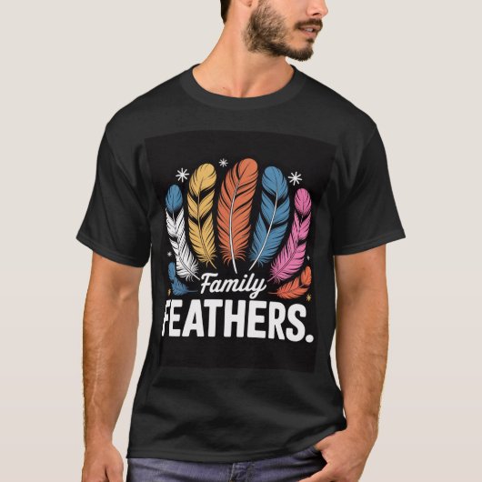 Family Feathers T-Shirt – Symbol of Love, Unity &  Tシャツ (正面)