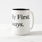 Family First Always Mug | Minimal Family Quote Cof ツートーンマグカップ (正面右)