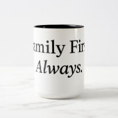 Family First Always Mug | Minimal Family Quote Cof ツートーンマグカップ (中央)