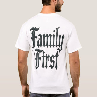 Family First Tシャツ