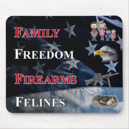 family, freedom, firearms and felines mouse pad マウスパッド