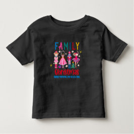 Family Group Funny Christmas , Nutcracker Ballet トドラーTシャツ
