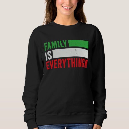 Family is Everything Proud Italian Pride Heart Ita スウェットシャツ (正面)