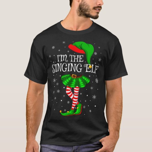 Family Matching Women Girls I'm The Singing Elf Ch Tシャツ (正面)