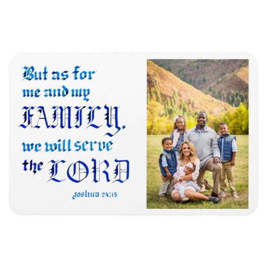 Family Photo Joshua 24 15 Bible Verse マグネット (横)