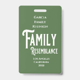 Family Resemblance Family Reunion Badge バッジ