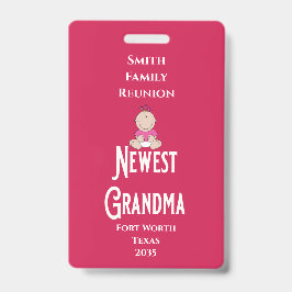Family Reunion Award Baby Girl Newest Grandma  バッジ