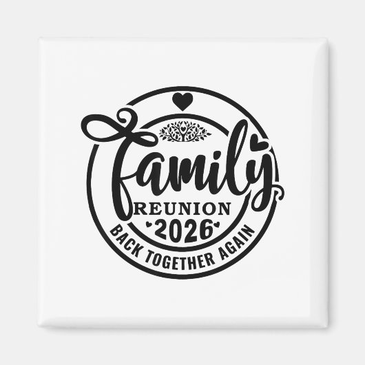 Family Reunion Back Together Again Funny Family Re マグネット (正面)