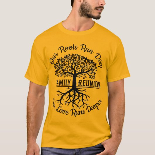 Family Reunion Our Roots Run Deep Tree Tシャツ (正面)