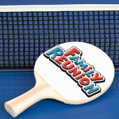 Family Reunion Ping Pong Paddle 卓球ラケット
