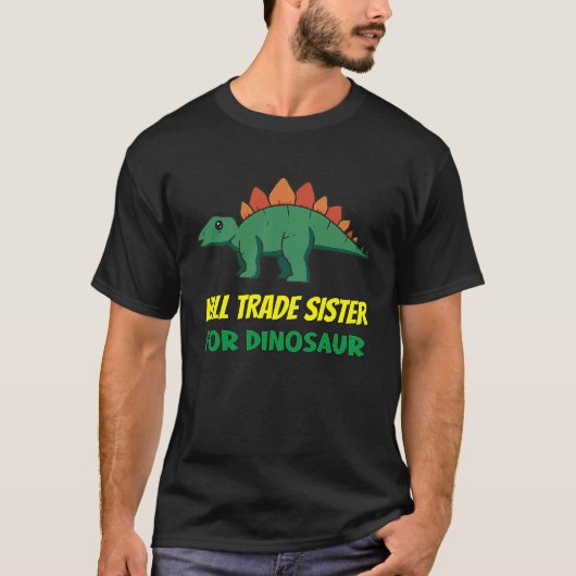 Family Siblings Love Brother Trade Sister For Dino Tシャツ (正面)