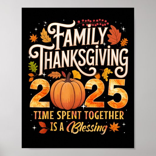 Family Thanksgiving 2025 Time Spent Together Is Bl ポスター (正面)
