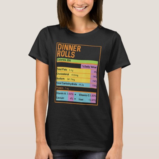 Family Thanksgiving  Dinner Rolls Nutrition Facts Tシャツ (正面)