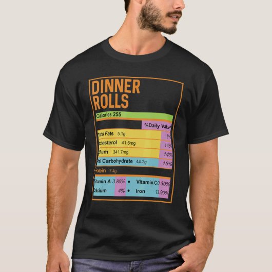 Family Thanksgiving  Dinner Rolls Nutrition Facts Tシャツ (正面)