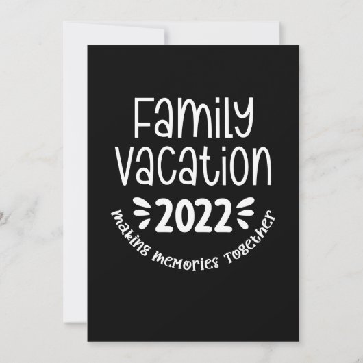 Family Vacation 2022 Making Memories Together 招待状 (正面)