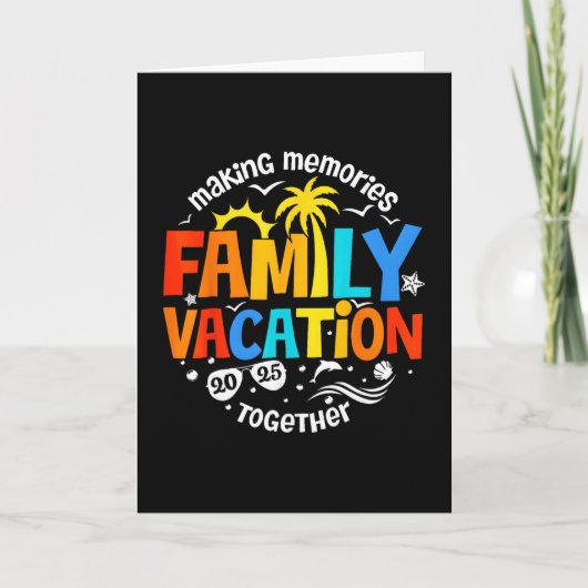 Family Vacation 2025 Making Memories Together Matc カード (正面)