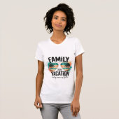 Family vacation 2025, making memories together Tee Tシャツ (正面フル)