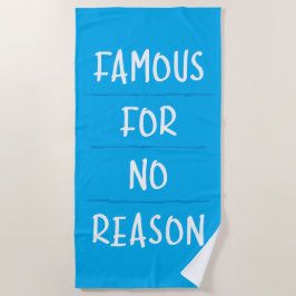 Famous for No Reason ビーチタオル