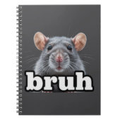 Fancy Rat Rodent Owner Meme Bruh Pet Rat Lover  ノートブック (正面)