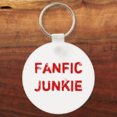 Fanfic Junkie Keychain キーホルダー (正面)