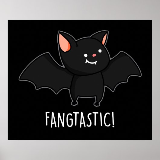 Fangtastic Funny Halloween Black Bat Pun Dark BG ポスター (正面)