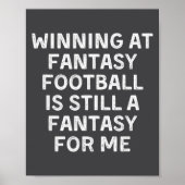 Fantasy Football Loser Funny  ポスター (正面)