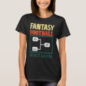 Fantasy Football Saying Tシャツ (正面)