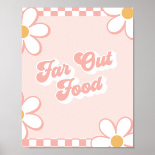 Far Out Food Groovy Baby Shower Food Sign ポスター