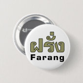 Farang ♦タイ語語翻訳の外国人♦ 缶バッジ (正面&裏面)