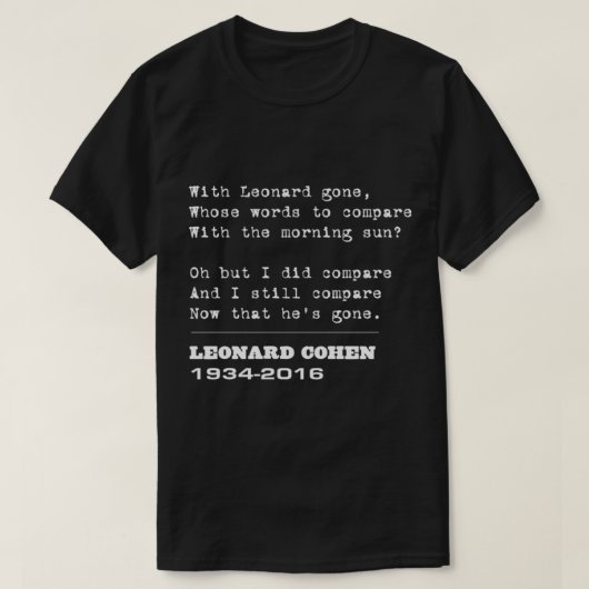 Farewell homage to Leonard Cohen   Tシャツ (デザイン正面)