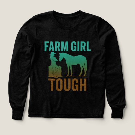 Farm Girl Tough Turquoise Long Sleeve – Western (デザイン正面)