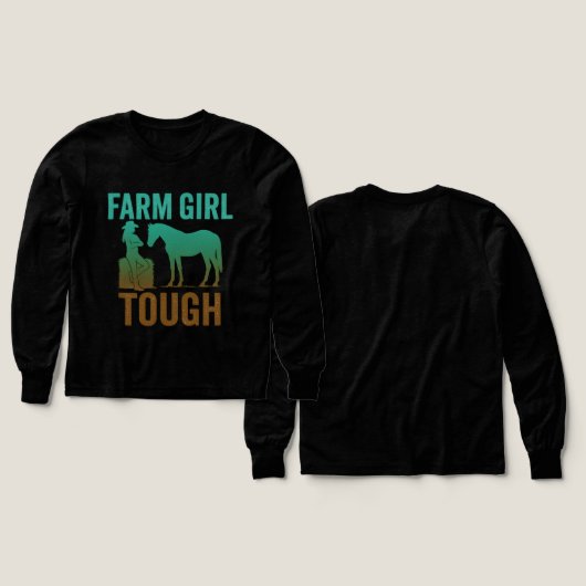Farm Girl Tough Turquoise Long Sleeve – Western (デザイン 正面&背面)