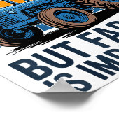 Farm Shirt But Farming Is Imrtanter Farmer Tractor ポスター (角)