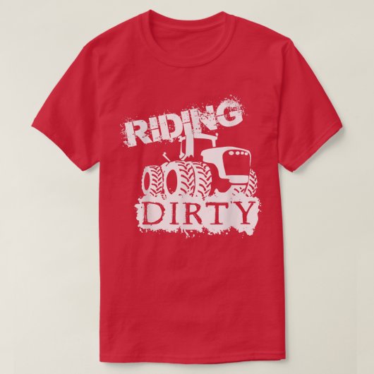 Farmer design Riding Dirty Tシャツ (デザイン正面)