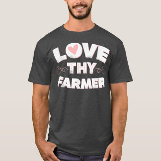Farmer Girl or Wife Love Thy Farmer Tシャツ
