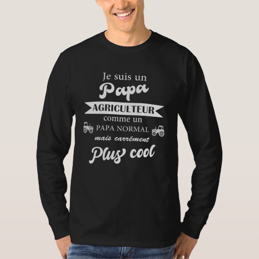 Farmer Grandpa I m a Downright Cooler Farmer Dad Tシャツ (正面)