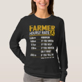 Farmer Hourly Rate  Funny Farmer Farming Lover Tシャツ (正面)