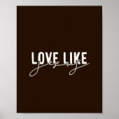 Farmhouse brown Love like Jesus キリスト教 ポスター (正面)