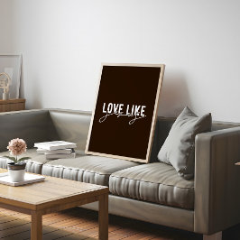 Farmhouse brown Love like Jesus キリスト教  ポスター