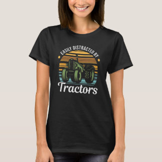 Farming Quote Tractor Easily Distracted by Tractor Tシャツ