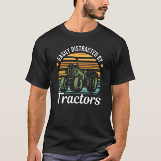 Farming Quote Tractor Easily Distracted by Tractor Tシャツ