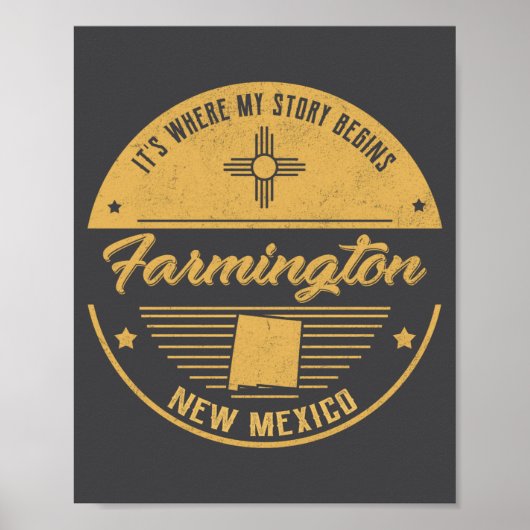 Farmington New Mexico Its Where My Story Begins  ポスター (正面)